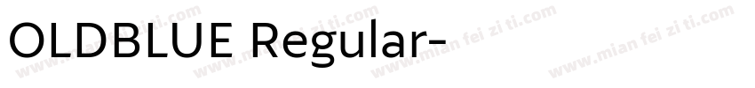 OLDBLUE Regular字体转换